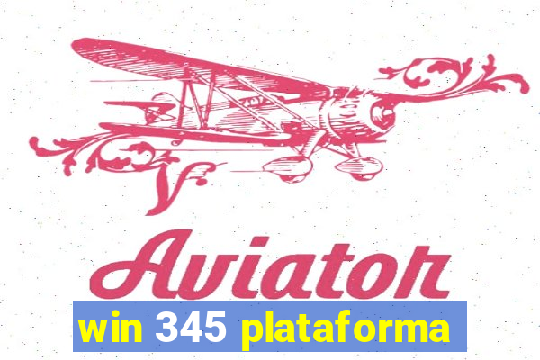 win 345 plataforma